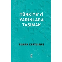 Türkiye’yi Yarınlara Taşımak