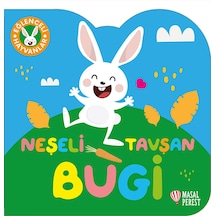 Eğlenceli Hayvanlar Serisi-Neşeli Tavşan Bugi