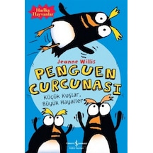 Penguen Curcunası - Jeanne Willis - İş Bankası Kültür Yayınları
