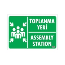 Toplanma Yeri Uyarı Levhası 17,5X25 Kod:928