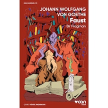 Faust: Bir Fragman - Johann Wolfgang von Goethe - Can Yayınları