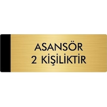 Metal Yönlendirme Levhası, Departman Kapı Isimliği Asansör 2 Kişiliktir 7x20 Cm Altın Renk