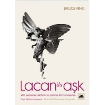 Lacan'da Aşk - 8. Seminer Aktarım Üstüne Bir İnceleme - Bruce FinkKitap