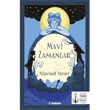 Mavi Zamanlar - Tudem Yayınları - Mavisel Yener