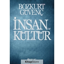 İnsan Ve Kültür / Bozkurt Güvenç