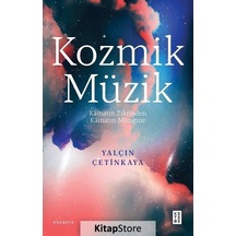 Kozmik Müzik - Kainatin Zikrinden Kainatın Müziğine - Yalçın Çetinkaya - Ketebe