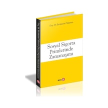 Sosyal Sigorta Primlerinde Zamanaşımı