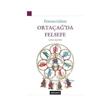 Ortaçağ'da Felsefe - Etienne Gilson - Doğu Batı Yayınları