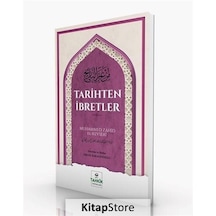 Tarihten İbretler  - Muhammed Zahid el -Kevseri  - Tahkik Yayınları