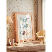 Read Learn Grow Dijital Baskı Poster V9 Çerçevesiz