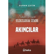 Akıncılar / Yıldızların İzinde / Duran Çetin