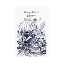 Faşizm Kehanetleri - George Orwell