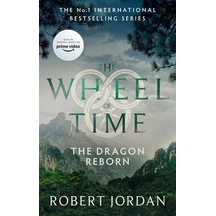 The Dragon Reborn - The Wheel Of Time