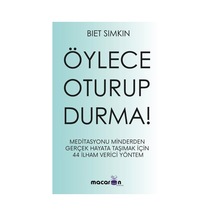 Öylece Oturup Durma! - Biet Simkin - Macaron Yayınları