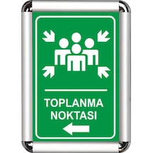 Toplanma Noktası A3 Cerceveli Uyarı Ve Yönlendirme Levhası