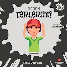Neden Terlerim / Neden Serisi / Emilie Dufresne