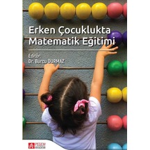 Erken Çocuklukta Matematik Eğitimi- Pegem Akademi Yayıncılık