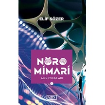 Nöromimari 1 - Algı Oyunları