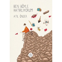 Ben Böyle Hatırlıyorum - Atıl Önder - Perseus Yayınevi