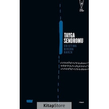 Tayga Sendromu - Cristina Rivera Garza - Yüz Kitap