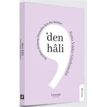 'den Hali Kendine Dolanıp Duranlar İçin Bir Rehber / Juno Yıld...