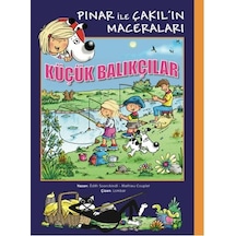 Pınar ile Çakıl'ın Maceraları - Küçük Balıkçılar - Edith Sooriekindt - Marsık Kitap