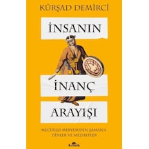 İnsanın İnanç Arayışı - Dppq-764916