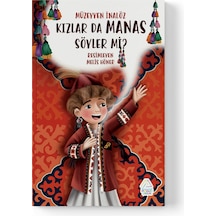 Müzeyyen İnalgöz - Kızlar Da Manas Söyler Mi