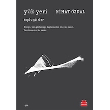 Yük Yeri / Nihat Özdal