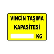 Vincin Taşıma Kapasitesi ..... Kg Levhası Levha 15x21 Cm Dekota 3 Mm Vim 066