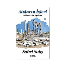 Ataların İzleri - Köken Aile Açılımı - Sabri Salış - Doğan Novus