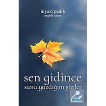 Sen Gidince - Niyazi Gedik - Mat Kitap