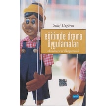 Eğitimde Drama Uygulamaları - Sedef Uzgören - Nobel Akademik Yayıncılık