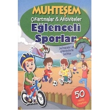 Muhteşem Çıkartmalar - Aktiviteler Eğlenceli Sporlar- Parıltı Yayınları