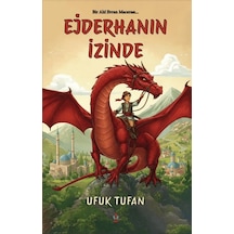 Bir Ahi Evran Macerası Ejderhanın İzinde