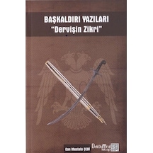 Başkaldırı Yazıları-Dervişin Zikri - Can Mustafa Çebi - Deli Dumrul Kitap