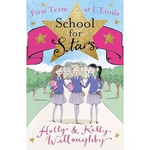 School For Stars: First Term At L'etoile: Book 1