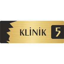 Metal Departman Kapı İsimliği, Yönlendirme Levhası Klinik 5 7x20 Cm Altın Renk
