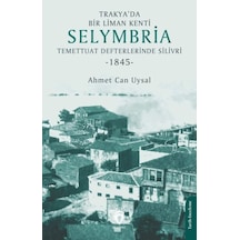 Trakya Da Bir Liman Kenti Selymbria:temettuat Defterlerinde Silivri 1845 - Yqbx-624486