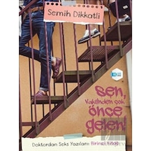 Doktordan Gelen Seks Yazıları-Birinci Kitap - Semih Dikkatli - İlkim Ozan Yayınları