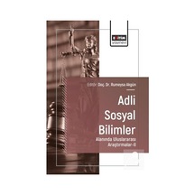 Adli Sosyal Bilimler Alanında Uluslararası Araştırmalar Iı / K...