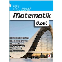 11. Sınıf İleri Düzey Matematik Özet  -  Özyaşar Elyıldırım  -  Delta Kültür