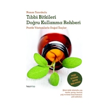 Tıbbi Bitkileri Doğru Kullanma Rehberi - Nazım Tanrıkulu - Hayykitap
