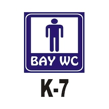 Iş Güvenliği Pvc Dekota Uyarı - Ikaz Levhası Bay Wc Yazılı (258800033)