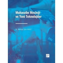 Muhasebe Mesleği ve Yeni Teknolojiler / Dr. Mehmet Şirin Yakut