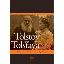 Tolstoy Ve Tolstaya & Mektuplarla Bir Hayatın Portresi