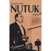 Gençler İçin Nutuk (Söylev) - Mustafa Kemal Atatürk - Anonim Yayınları