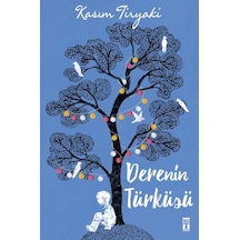 Derenin  Türküsü