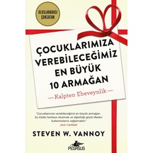 Çocuklarımıza Verebileceğimiz En Büyük 10 Armağan & Kalpten Eb...