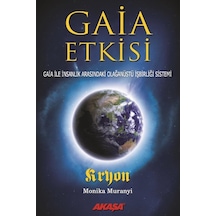 Gaia Etkisi - Monika Muranyi -  Kryon - Akaşa Yayın